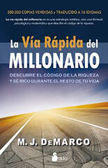 VÍA RÁPIDA DEL MILLONARIO, LA VÍA RÁPIDA DEL MILLONARIO, LA