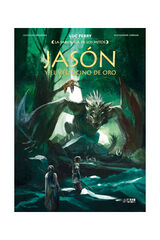 La sabiduria de los mitos: Jason y el vellocino de oro La sabiduria de los mitos: Jason y el vellocino de oro