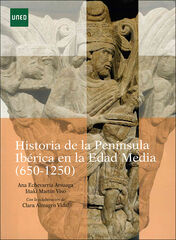 Historia de la Pen&iacute;nsula Ib&eacute;rica en la Edad Media (650-1250)