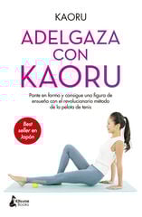 Adelgaza con Kaoru Adelgaza con Kaoru