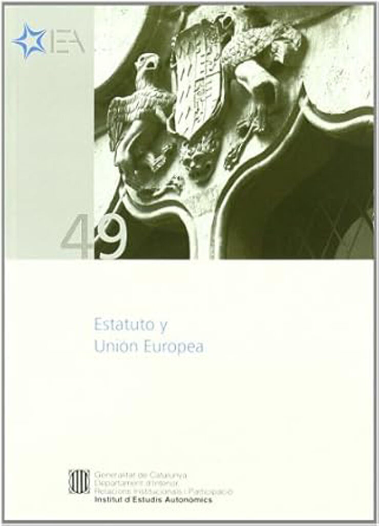 Estatuto y Unión Europea. Seminario. Barcelona