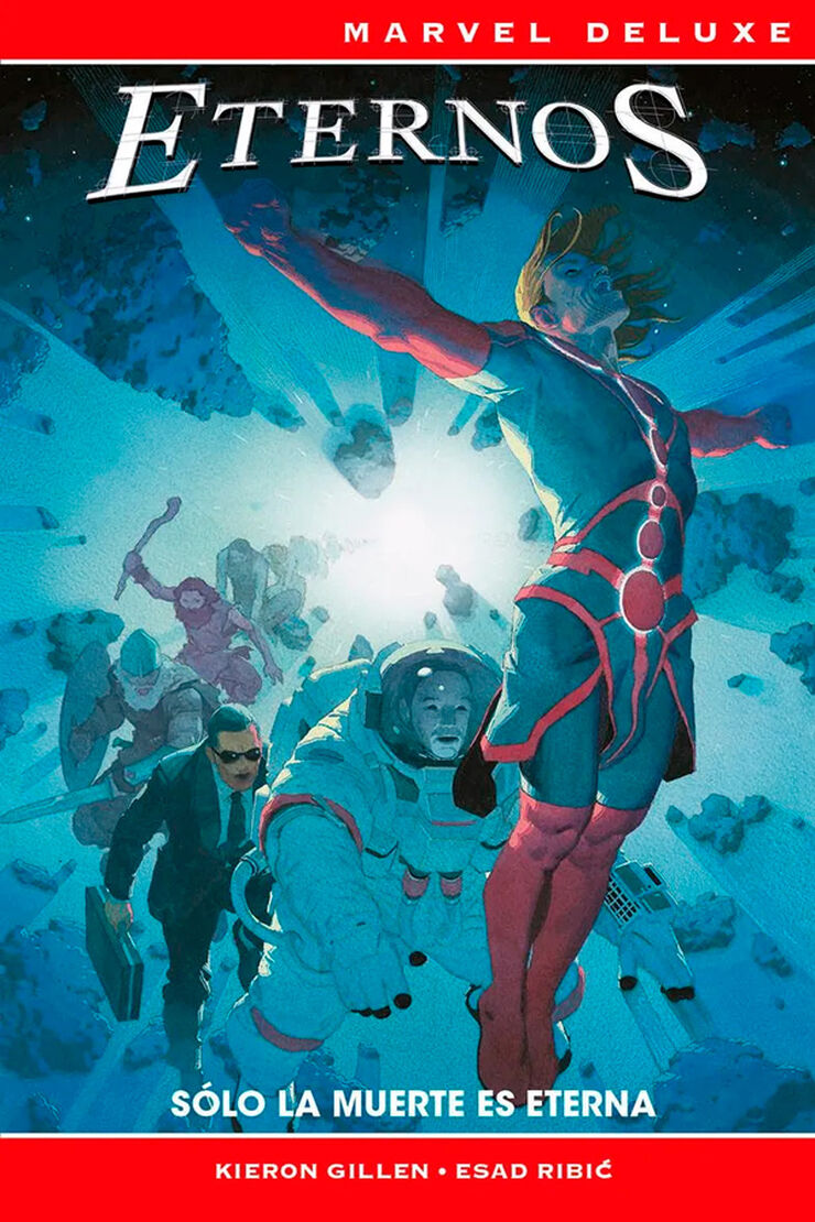 Marvel Deluxe. Los Eternos: Sólo la muerte es eterna