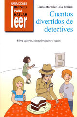 Cuentos Divertidos de Detectives. para Trabajar Valores Cuentos Divertidos de Detectives. para Trabajar Valores