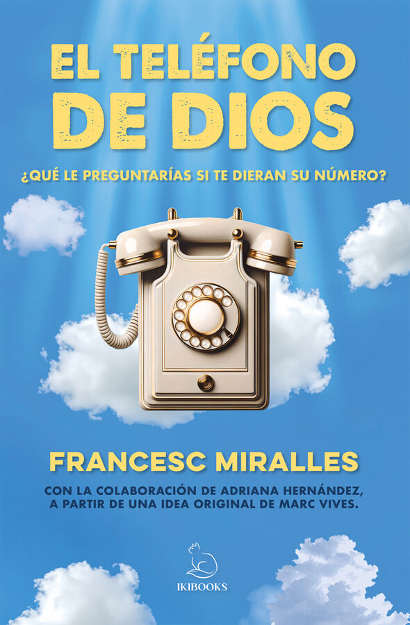 El tel&eacute;fono de Dios