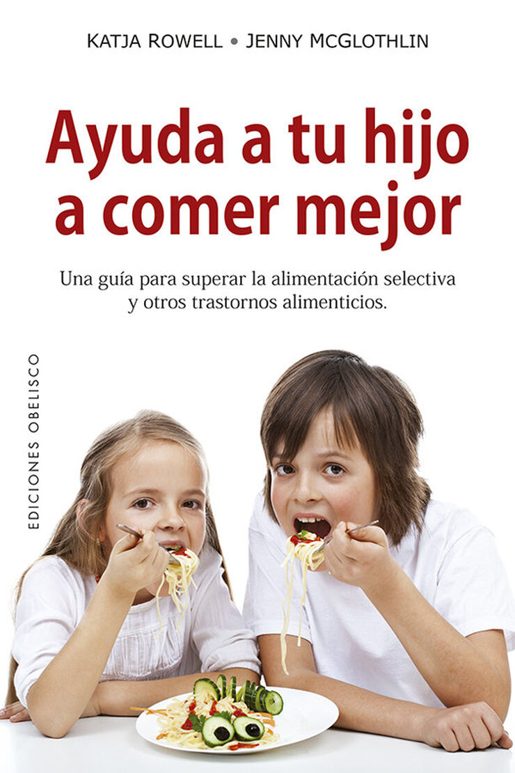 Ayuda a tu hijo a comer mejor