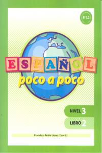 Espa&ntilde;ol Poco a poco Nivel 3 Libro 2