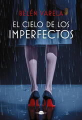 El cielo de los imperfectos El cielo de los imperfectos