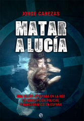Matar a Lucía Matar a Lucía
