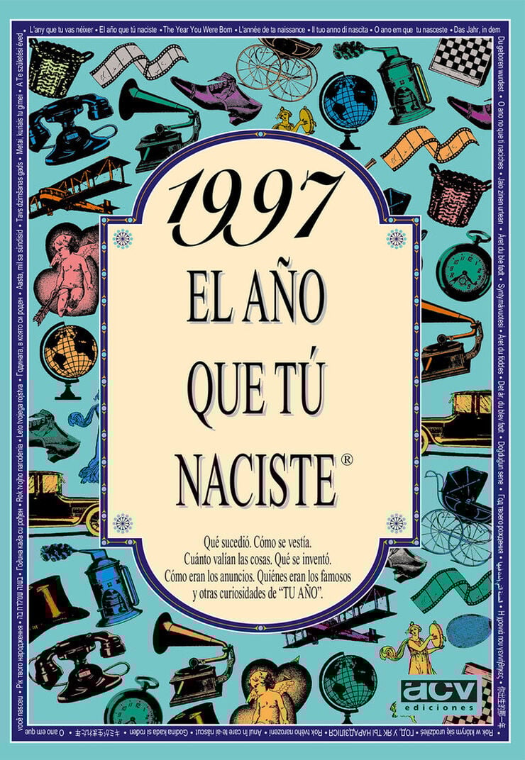 1997 El año que tú naciste