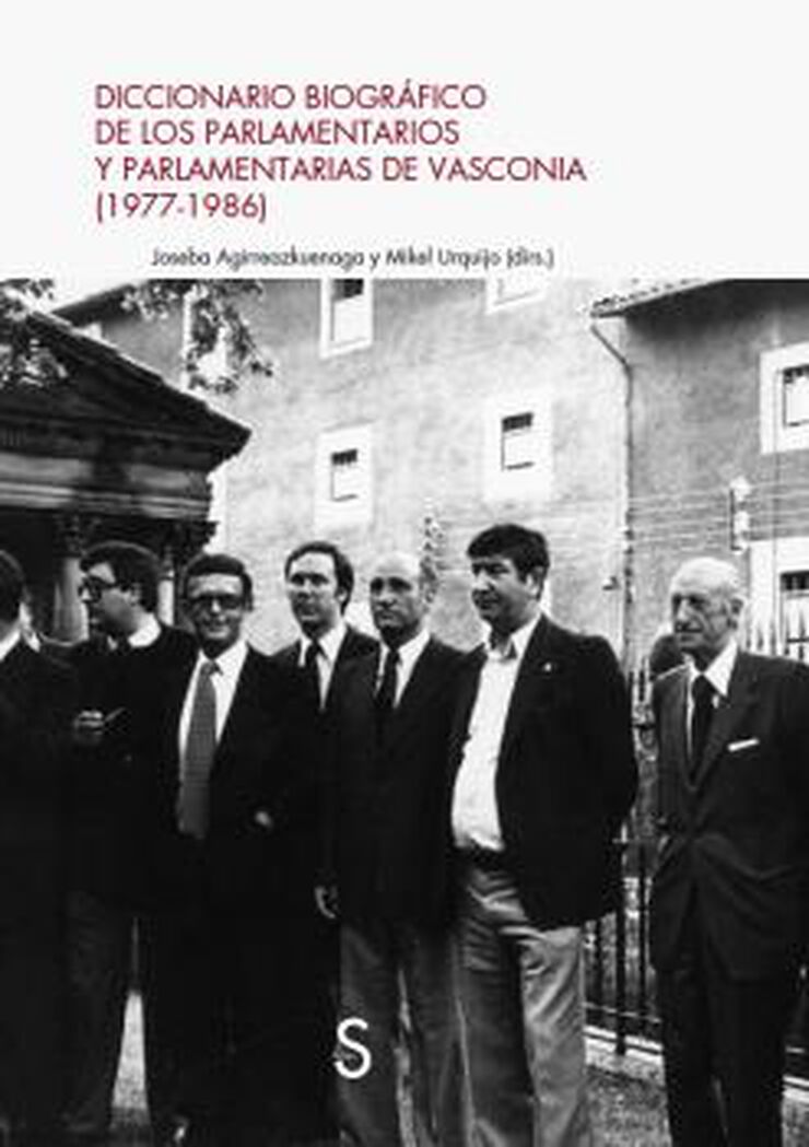 Diccionario biográfico de los parlamentarios y parlamentarias de Vasconia (1977-1986)