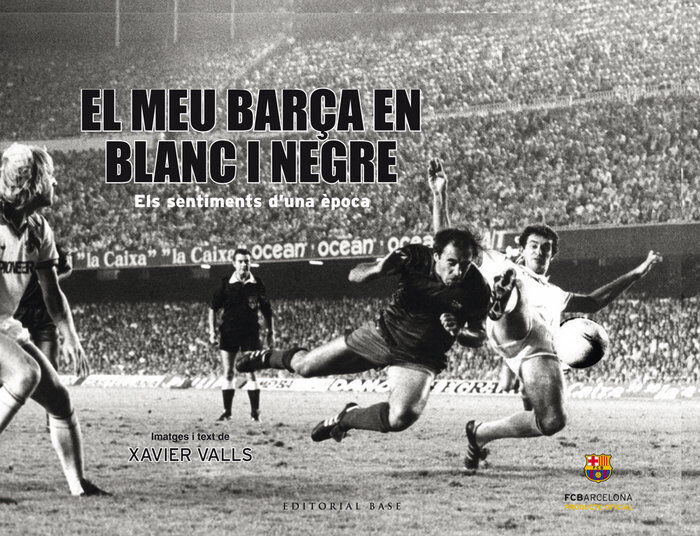 El meu Bar&ccedil;a en blanc i negre