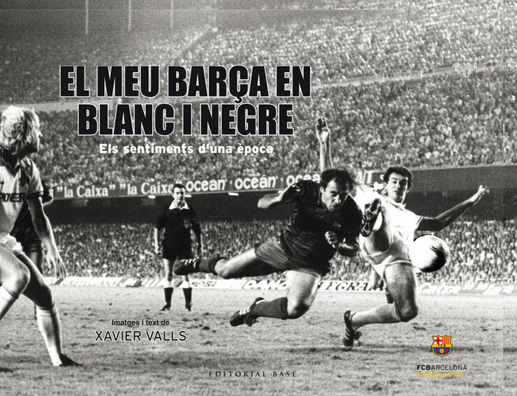 El meu Barça en blanc i negre