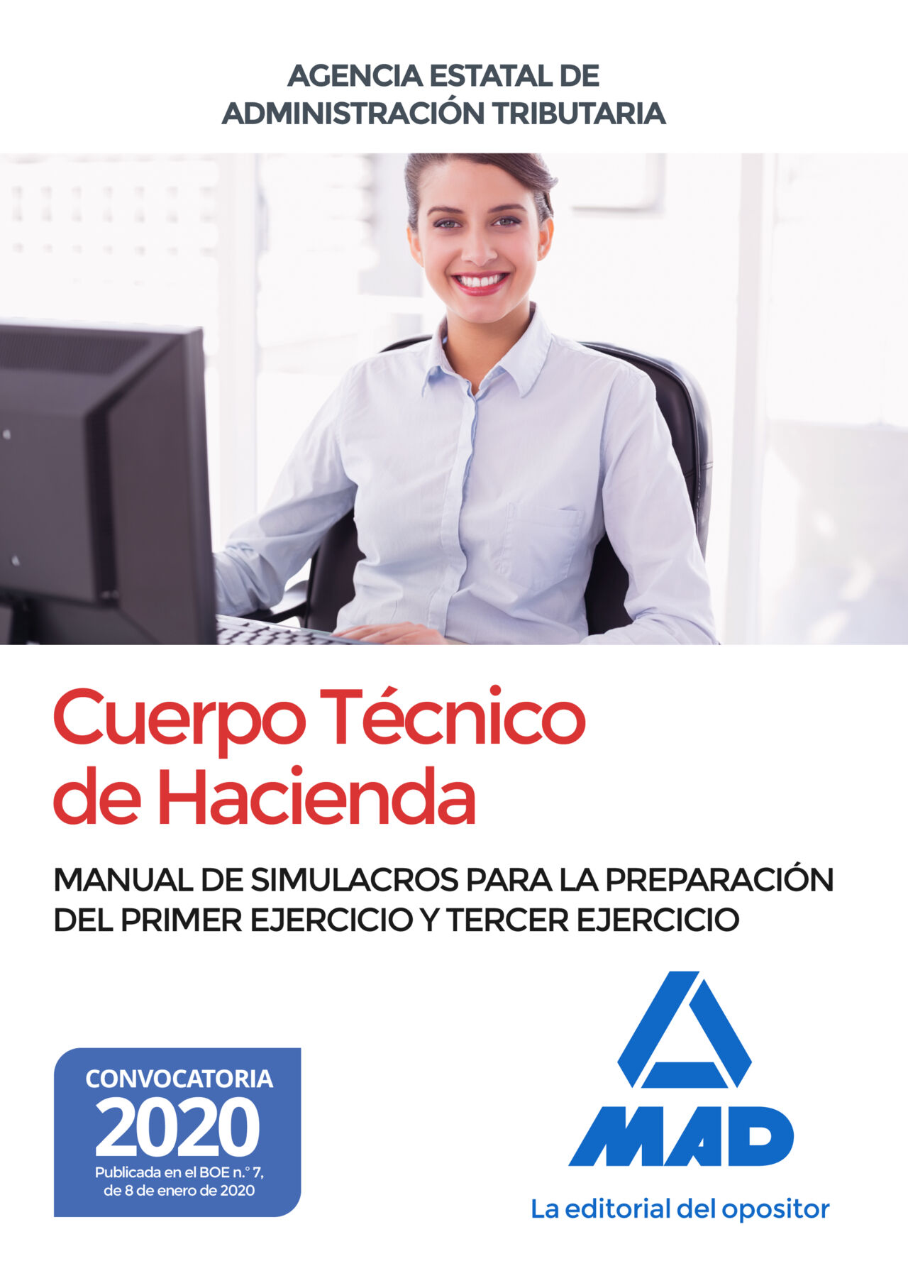 Cuerpo T&eacute;cnico De Hacienda. Agencia Estatal De Administraci&oacute;n Tributaria