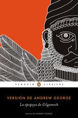 La epopeya de Gilgamesh La epopeya de Gilgamesh
