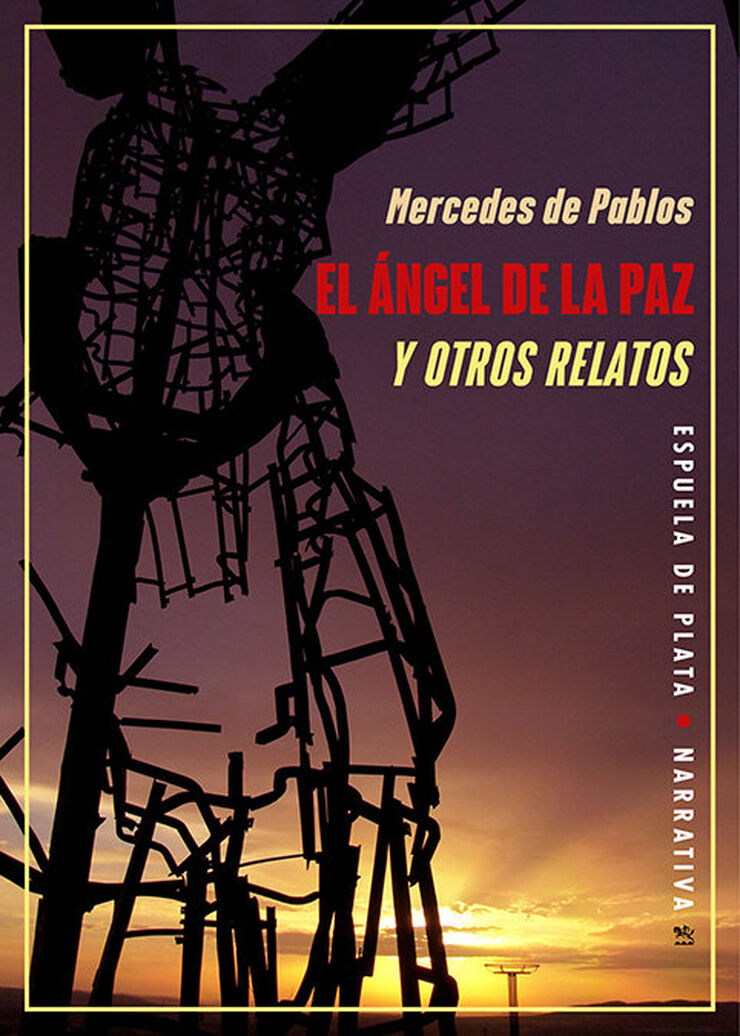 El Angel de la Paz y otros relatos