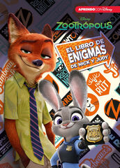 Zootrópolis. El libro de enigmas de Nick y Judy (Disney. Actividades)