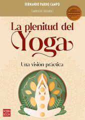 La plenitud del yoga La plenitud del yoga