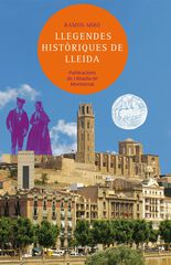 Llegendes històriques de Lleida