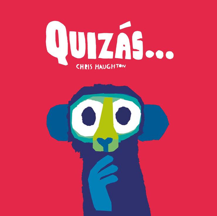 Quizás... (Libro de cartón)