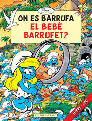 On es Barrufa el Bebè Barrufet? On es Barrufa el Bebè Barrufet?