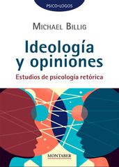 Ideología y opiniones Ideología y opiniones