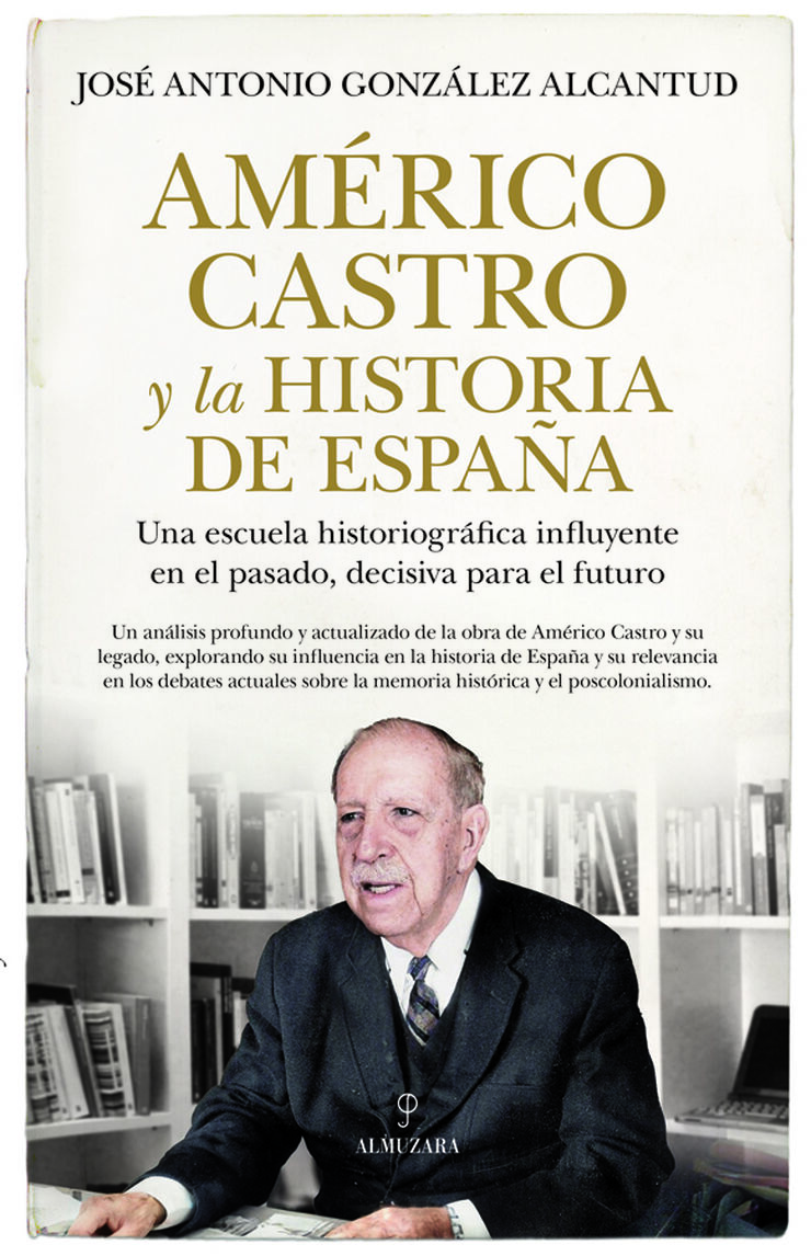 Américo Castro y la historia de España