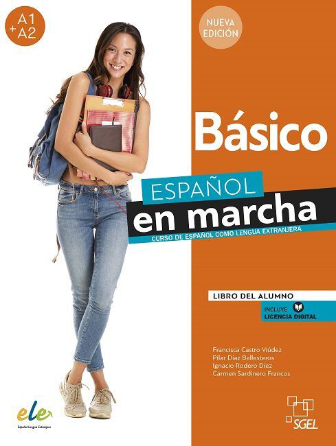 Espa&ntilde;ol en marcha B&aacute;sico Nueva edici&oacute;n. Libro del alumno.