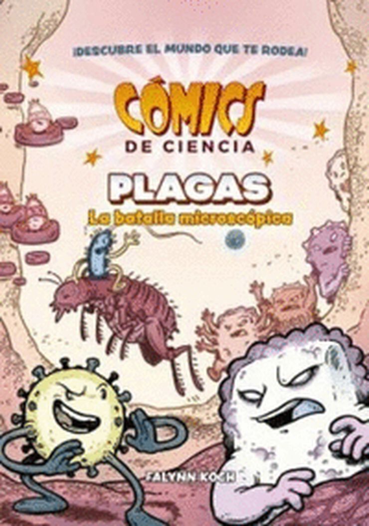 Plagas ( La batalla micróscopica )