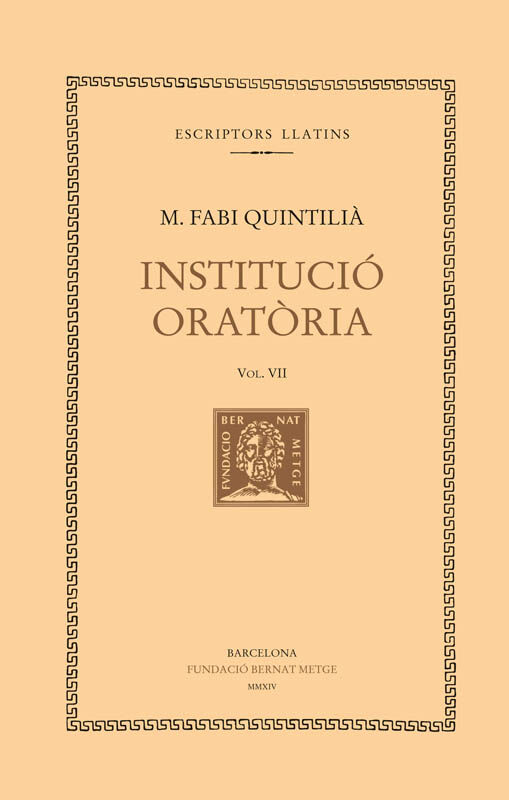 Instituci&oacute; orat&ograve;ria, vol. VII (llibre VIII)