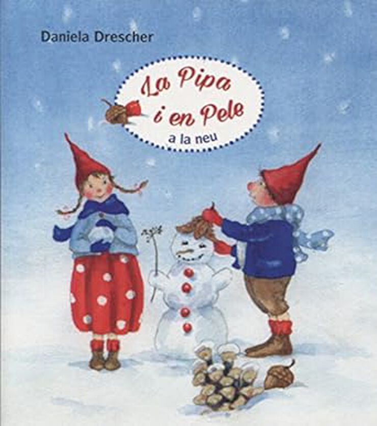La Pipa i en Pele a la neu