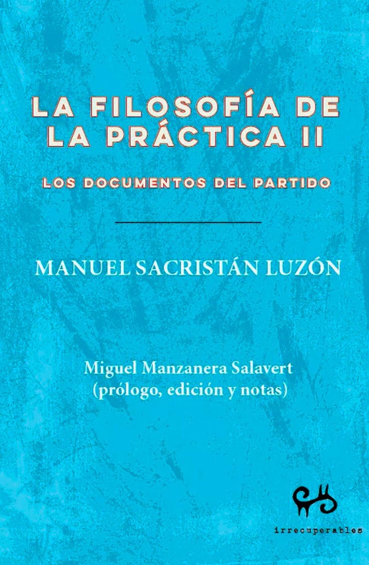 La filosofía de la práctica II