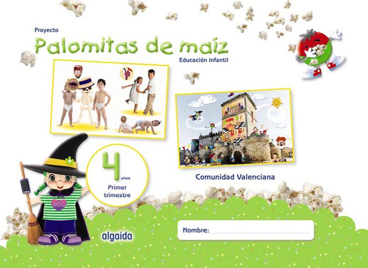 Proyecto Palomitas de maíz. Educación Infantil. 4 años. Primer Trimestre