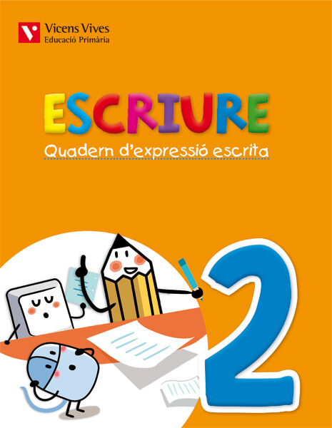 Escriure 02 Expressi&oacute; Escrita 1R Prim&agrave;ria