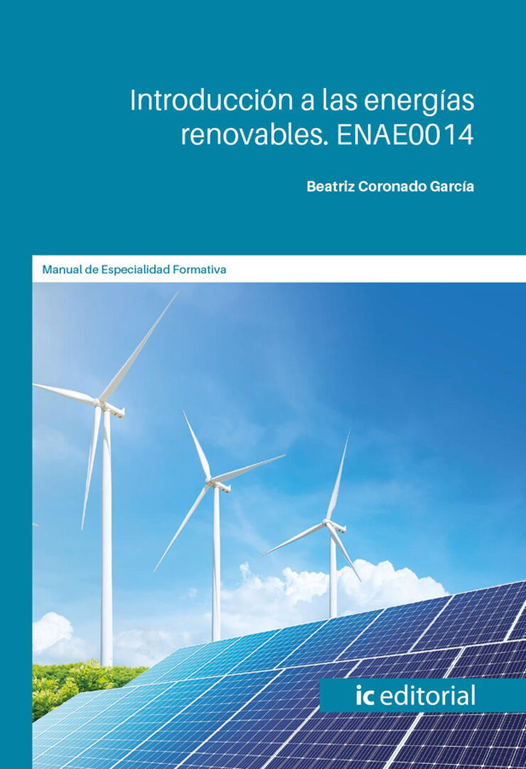 Introducci&oacute;n a las energ&iacute;as renovables. ENAE0014