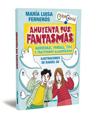 Ahuyenta tus fantasmas Ahuyenta tus fantasmas