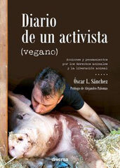 Diario de un activista (vegano) Diario de un activista (vegano)