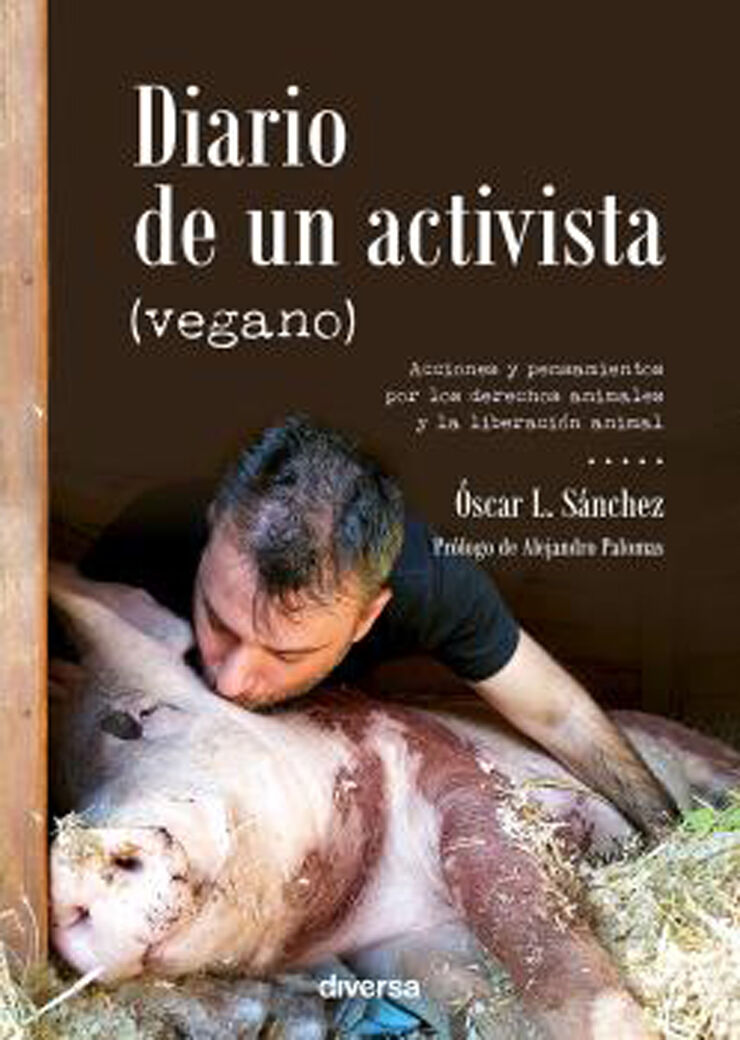 Diario de un activista (vegano)