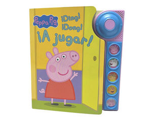 Peppa Pig. ¡Ding! ¡Dong! ¡A jugar! Libro de sonidos Peppa Pig. ¡Ding! ¡Dong! ¡A jugar! Libro de sonidos