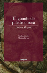 El guante de plástico rosa