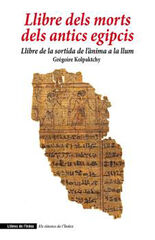 Llibre dels morts dels antics egipcis Llibre dels morts dels antics egipcis