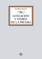 Litigación y teoría de la prueba Litigación y teoría de la prueba