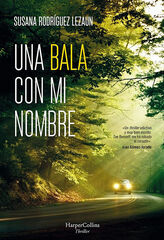 Una bala con mi nombre Una bala con mi nombre