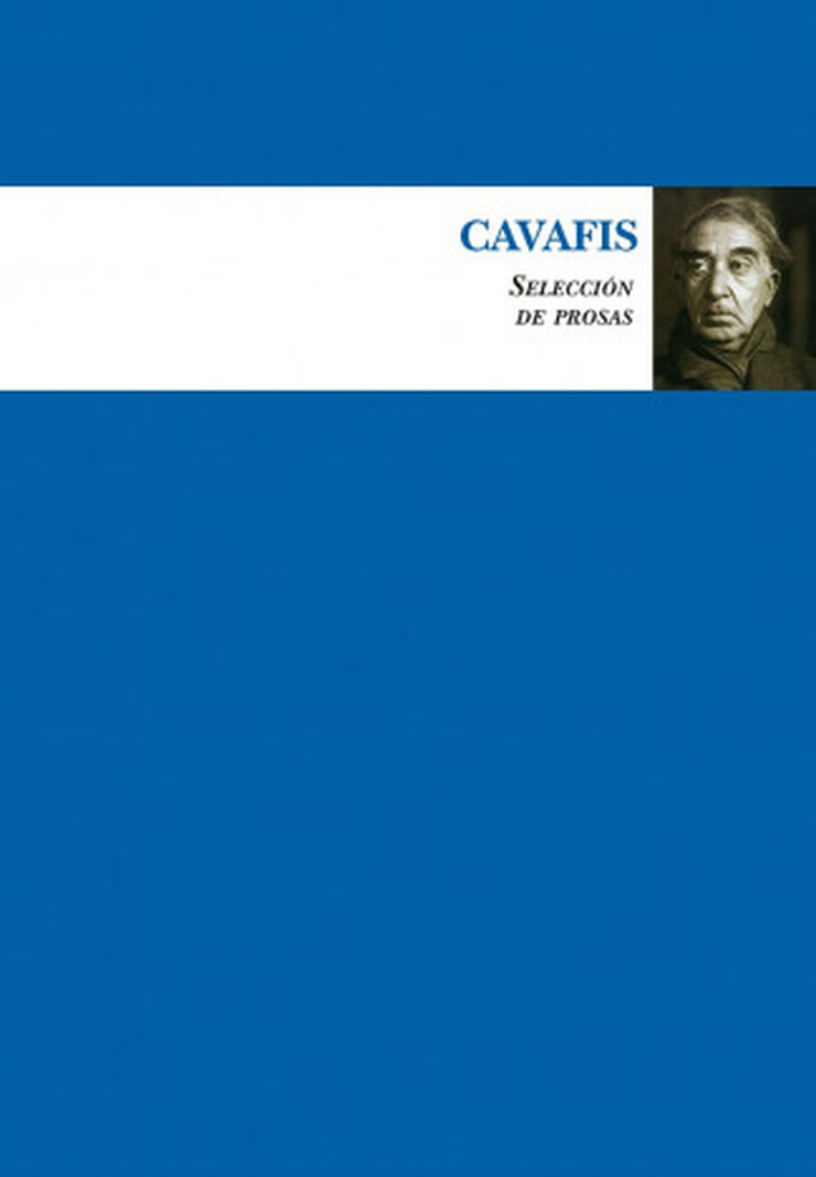 CAVAFIS. SELECCIÓN DE PROSAS