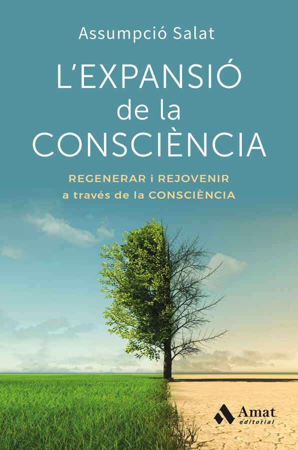 L'expansi&oacute; de la consci&egrave;ncia