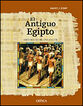 Antiguo Egipto: historia de una civiliza