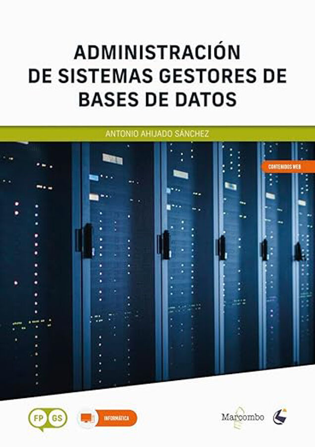 Administraci&oacute;n de Sistemas Gestores de Bases de Datos