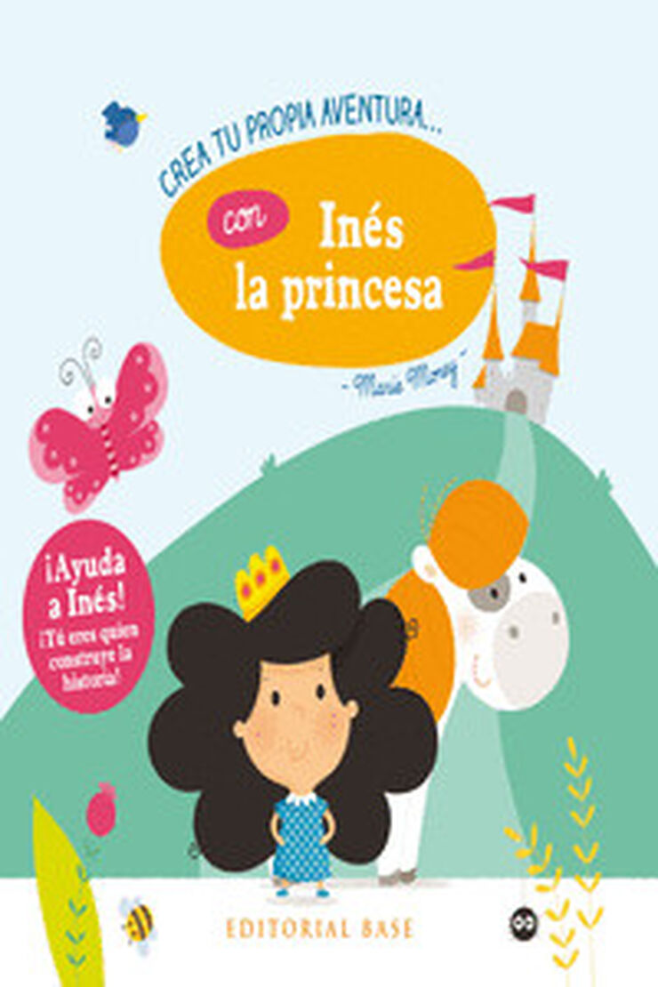 Crea tu propia aventura con Inés la princesa