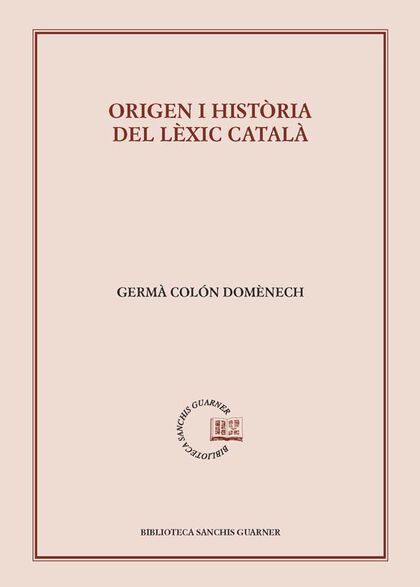 Origen I Història del Lèxic Català