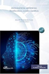 Inteligencia Artificial. Desaf&iacute;os &eacute;ticos, sociales y jur&iacute;dicos