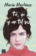 Tú, yo y un tal vez Tú, yo y un tal vez